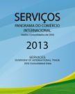 Secretaria de Comércio e Serviços divulga o Panorama do Comércio Internacional de Serviços 2013