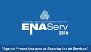 Enaserv 2014 debate mecanismos de apoio às exportações de serviços